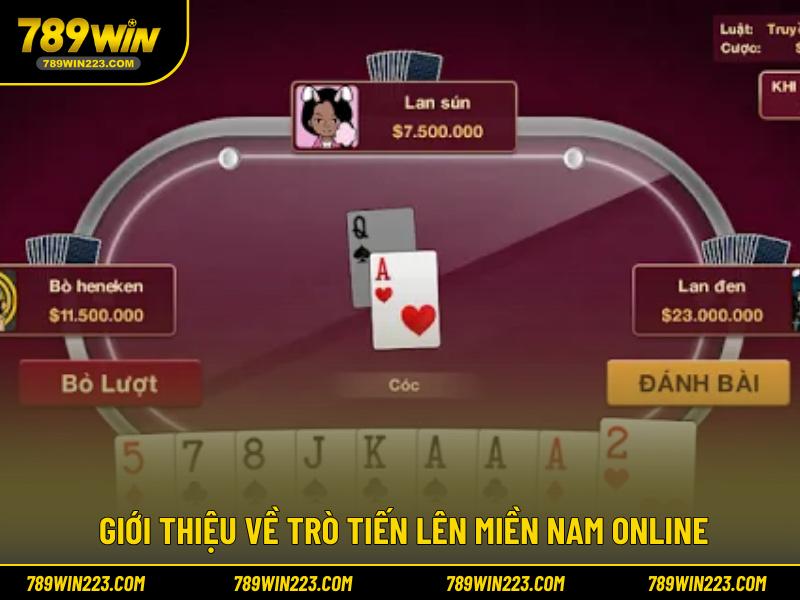 Giới thiệu về trò Tiến lên miền Nam online